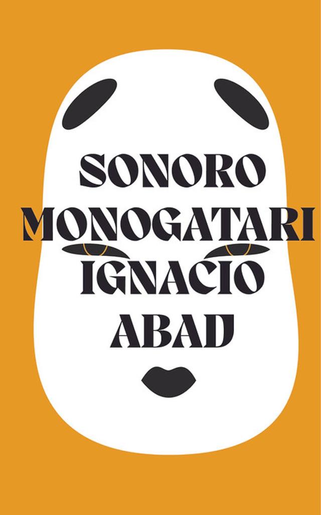 SONORO MONOGATARI | 9788412260458 | ABAD, IGNACIO