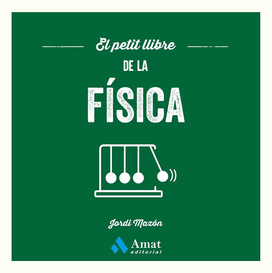 PETIT LLIBRE DE LA FISICA, EL | 9791388221217 | MAZÓN BUESO, JORDI