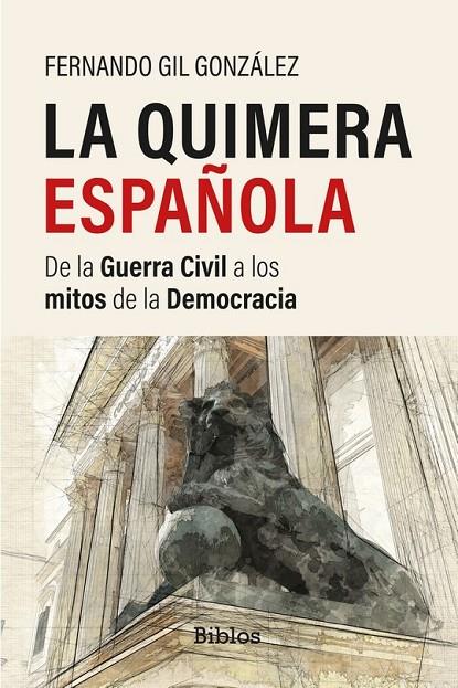 QUIMERA ESPAÑOLA, LA | 9791388175503 | GIL GONZÁLEZ, FERNANDO