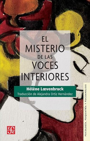 MISTERIO DE LAS VOCES INTERIORES, EL | 9786071689313 | LOEVENBRUCK, HELENE