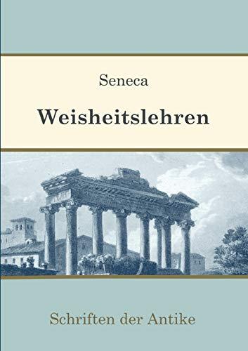WEISHEITSLEHREN | 9783750423626 | SENECA, LUCIUS ANNAEUS