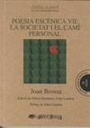 POESÍA ESCÉNICA VII : LA SOCIETAT I EL CAMÍ PERSONAL | 9788494342578 | BROSSA, JOAN