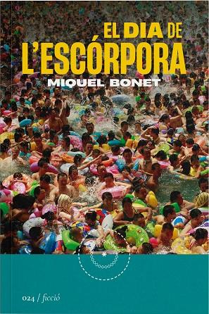 DIA DE L'ESCÓRPORA, EL | 9788419059239 | BONET, MIQUEL