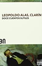 DOCE CUENTOS SUTILES | 9788492840601 | ALAS «CLARÍN», LEOPOLDO