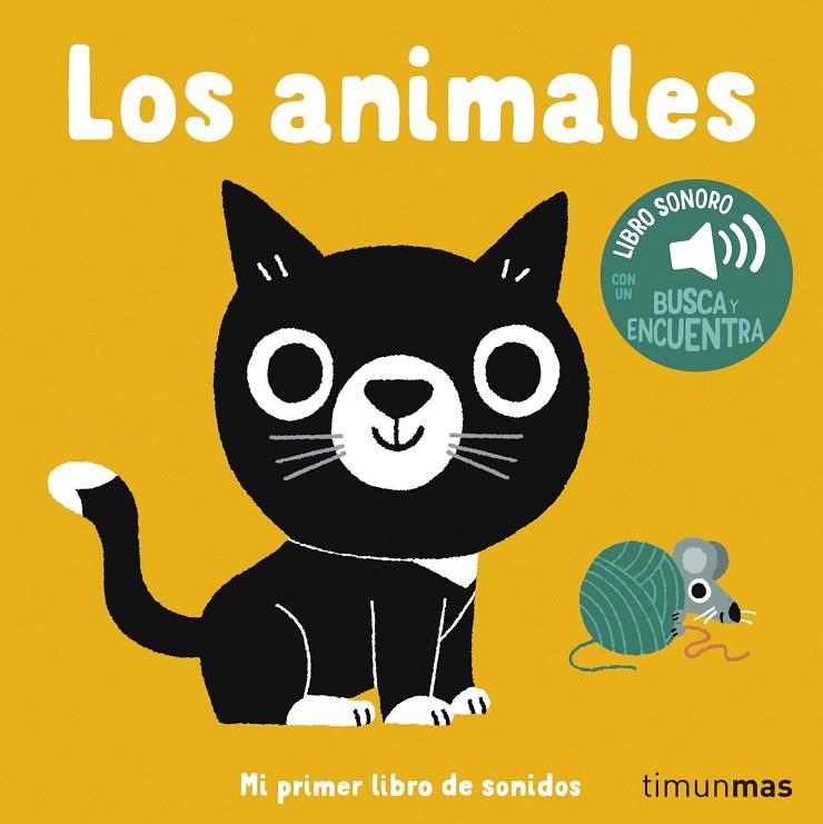 ANIMALES, LOS. MI PRIMER LIBRO DE SONIDOS | 9788408310747 | BILLET, MARION