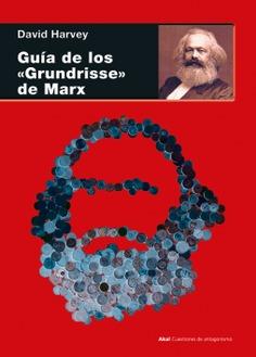 GUÍA DE LOS "GRUNDISE" DE MARX | 9788446057499 | HARVEY, DAVID