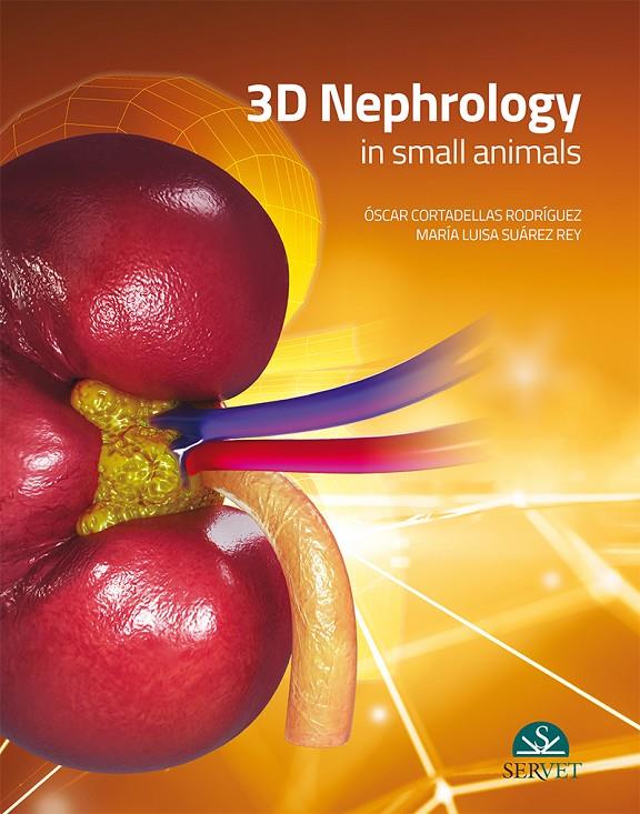 NEPHROLOGY 3D | 9788417225339 | CORTADELLAS RODRIGUEZ, OSCAR / SUAREZ REY