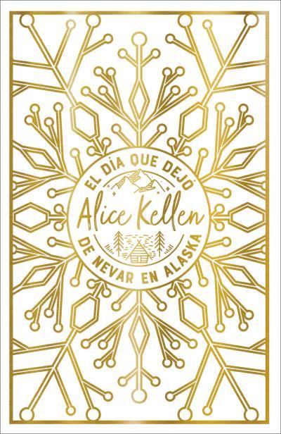 DÍA QUE DEJÓ DE NEVAR EN ALASKA, EL | 9788419131447 | KELLEN, ALICE