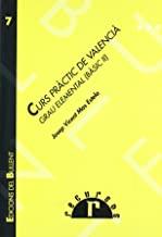 CURS PRÀCTIC DE VALENCIÀ. GRAU ELEMENTAL (BÀSIC II) | 9788496187177 | MAS, J. VICENT