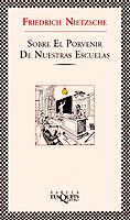 SOBRE EL PORVENIR DE NUESTRA ESCUELA | 9788483107003 | NIETZSCHE, FRIEDRICH