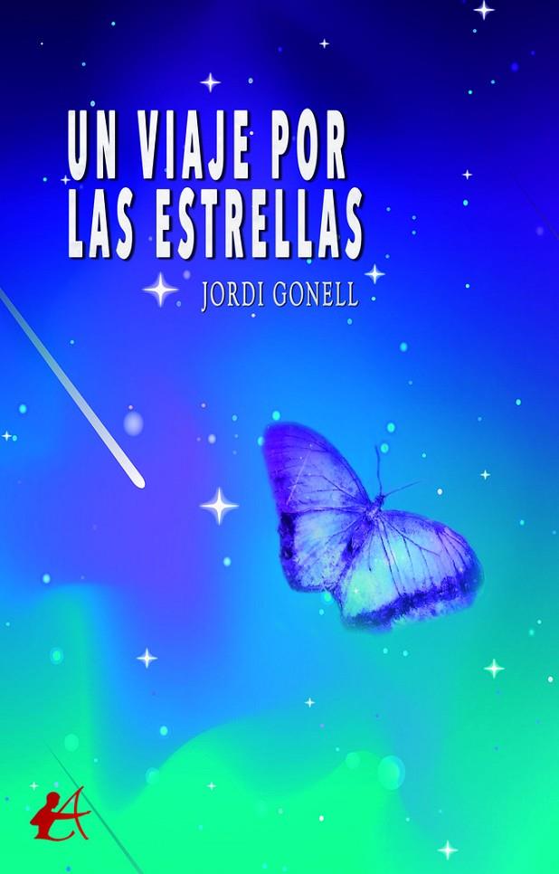 VIAJE POR LAS ESTRELLAS, UN | 9788419151728 | GONELL, JORDI