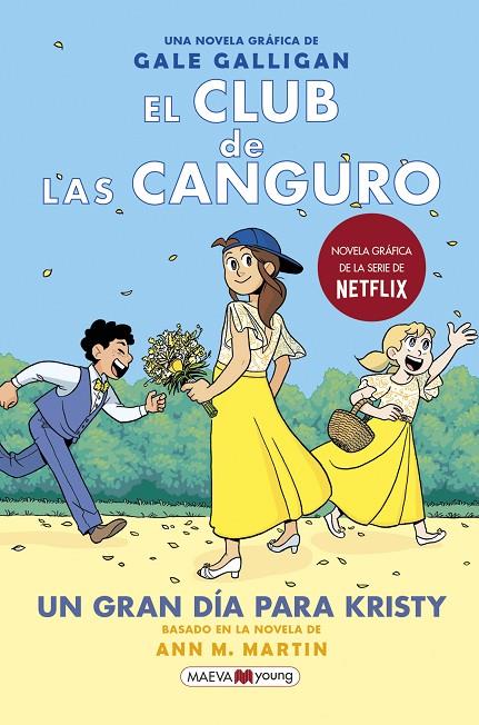 CLUB DE LAS CANGURO 06, EL : UN GRAN DIA PARA KRISTY | 9788418184468 | MARTIN, ANN M.