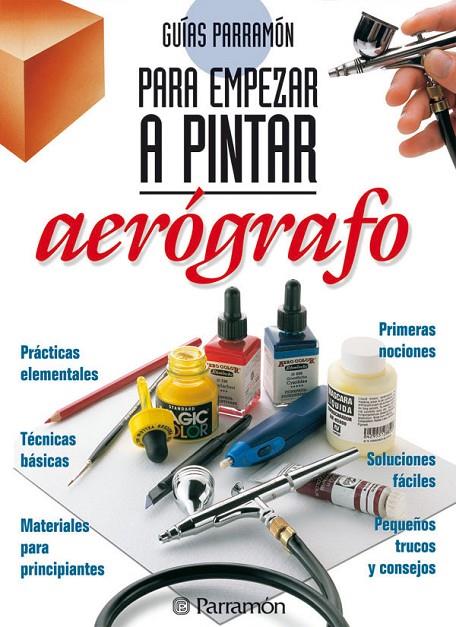 AERÓGRAFO | 9788434221833 | FERRÓN GEIS, MIQUEL