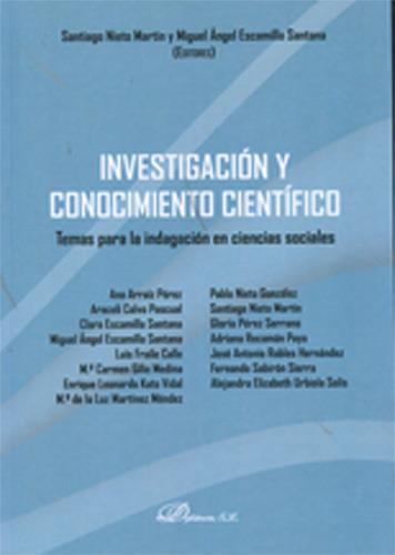 INVESTIGACIÓN Y CONOCIMIENTO CIENTÍFICO. TEMAS PARA LA INDAGACIÓN EN CIENCIAS SOCIALES | 9788499822242 | NIETO MARTÍN, SANTIAGO / ESCAMILLA SANTANA, MIGUEL ÁNGEL