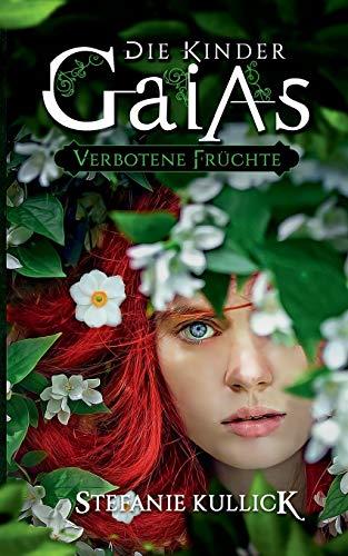 DIE KINDER GAIAS | 9783750471375 | KULLICK, STEFANIE