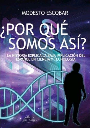 ¿POR QUÉ SOMOS ASÍ? | 9788417755003 | ESCOBAR ESPINAR, MODESTO