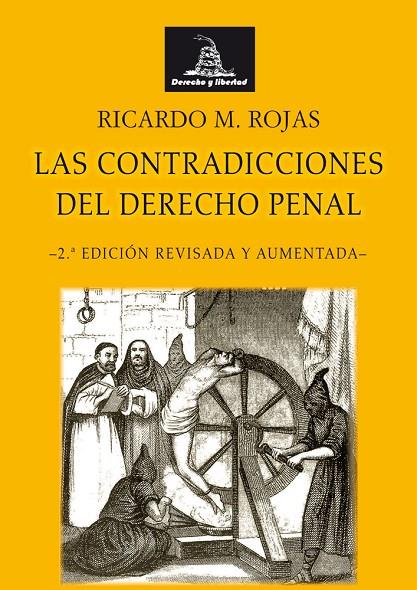CONTRADICCIONES DEL DERECHO PENAL 2024 | 9788472099203 | ROJAS, MANUEL RICARDO