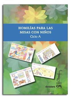 HOMILÍAS PARA LAS MISAS CON NIÑOS. CICLO A | 9788498056556 | VARIOS AUTORES