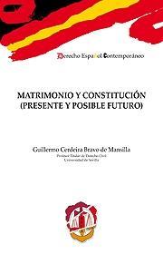 MATRIMONIO Y CONSTITUCION | 9788429017519 | CERDEIRA BRAVO DE MANSILLA, GUILLERMO