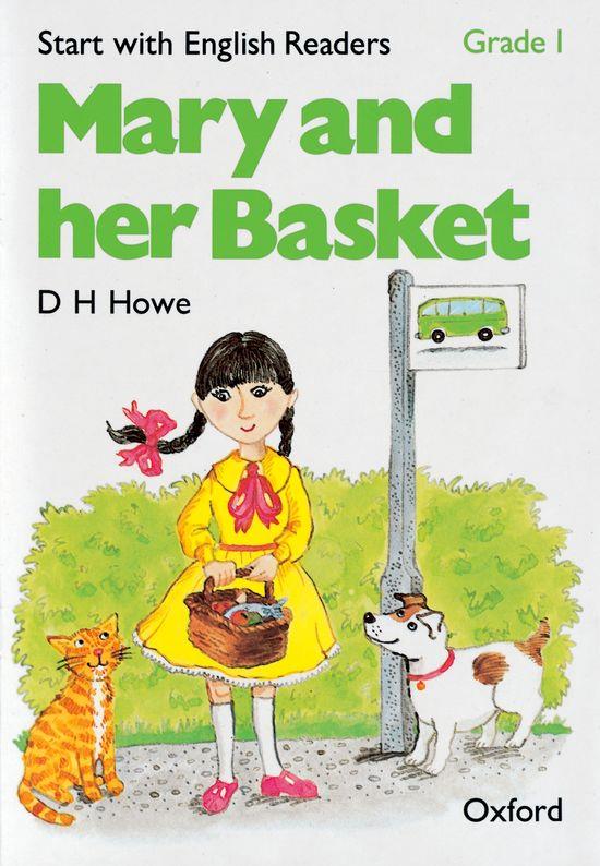 START WITH ENGLISH READERS. MARY AND HER BASKET | 9780194335416 | HOWE, D. H. / HOPKINS, FELICITY / BORDER, ROSEMARY