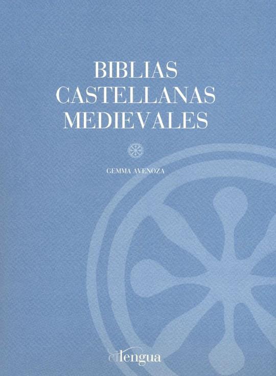 BIBLIAS CASTELLANAS MEDIEVALES | 9788493839567 | AVENOZA I VERA, GEMMA