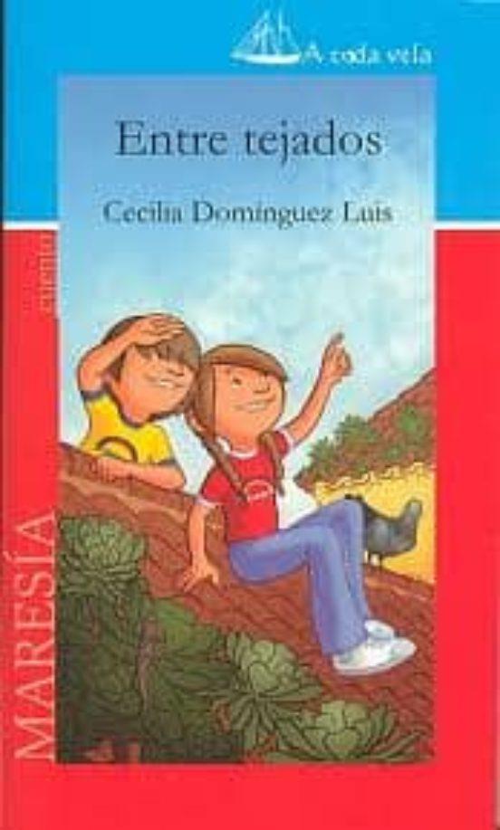 ENTRE TEJADOS | 9788493783372 | DOMINGUEZ LUIS, CECILIA