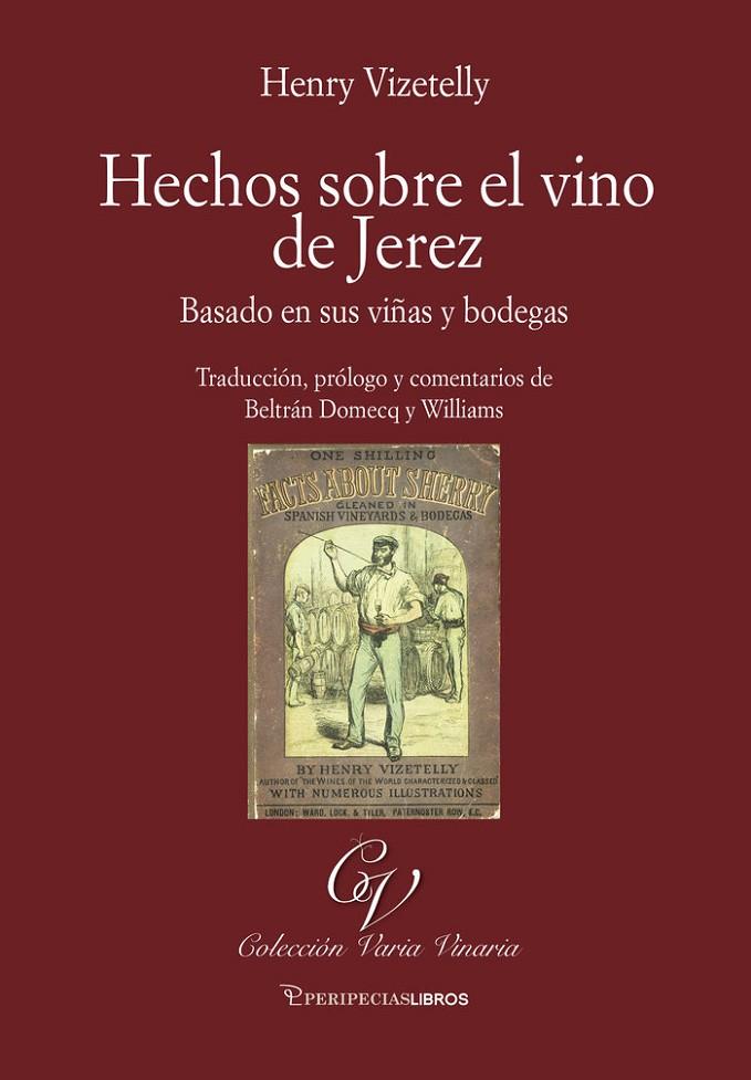 HECHOS SOBRE EL VINO DE JEREZ | 9788412192872 | DOMECQ Y WILLIAMS, BELTRAN