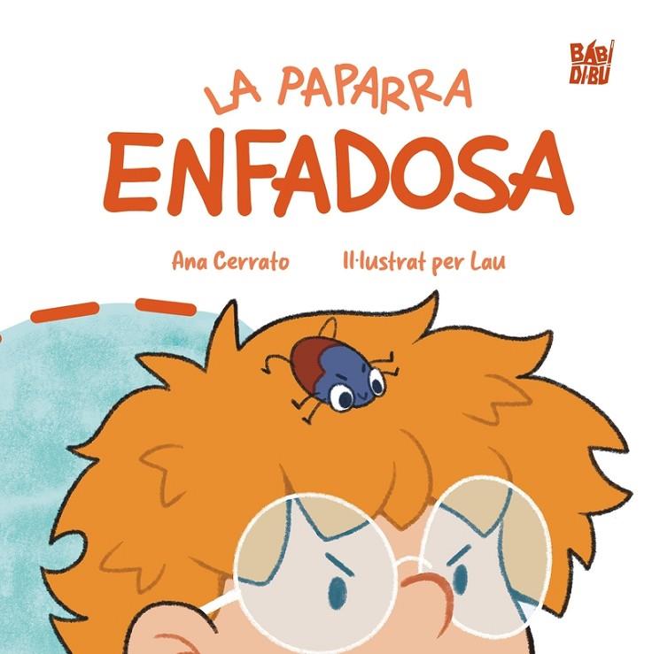 PAPARRA ENFADOSA, LA | 9791387558130 | CERRATO, ANA