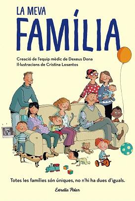 MEVA FAMÍLIA, LA | 9788491374961 | LOSANTOS, CRISTINA / DEXEUS MUJER