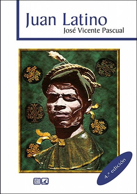 JUAN LATINO | 9791370330071 | PASCUAL, JOSÉ VICENTE