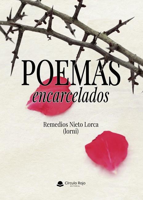 POEMAS ENCARCELADOS | 9791370358563 | NIETO LORCA (LORNI), REMEDIOS
