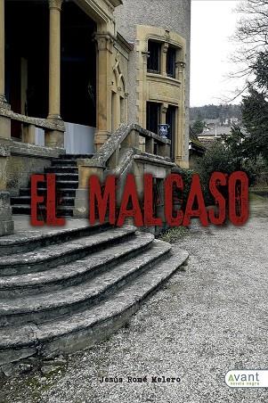 MALCASO, EL | 9788418148361 | ROMÉ, JESÚS