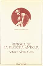 HISTORIA DE LA FILOSOFIA ANTIGUA | 9788476580714 | ALEGRE GORRI, ANTONIO