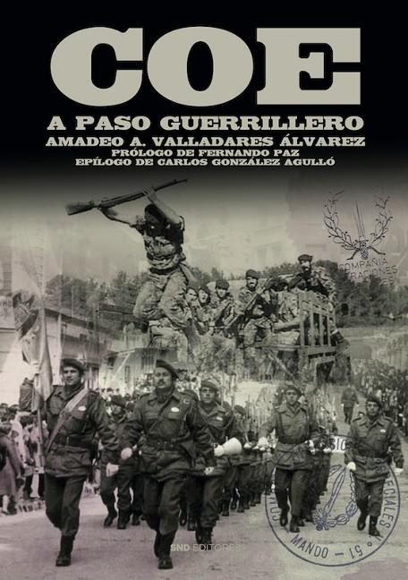 COE A PASO GUERRILLERO | 9788419764447 | VALLADARES ALVAREZ, AMADEO