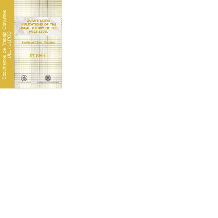 QUANTITATIVE IMPLICATIONS OF THE FISCAL THEORY OF THE PRICE LEVEL | 9788495792518 | MIRA NAVARRO, SANTIAGO