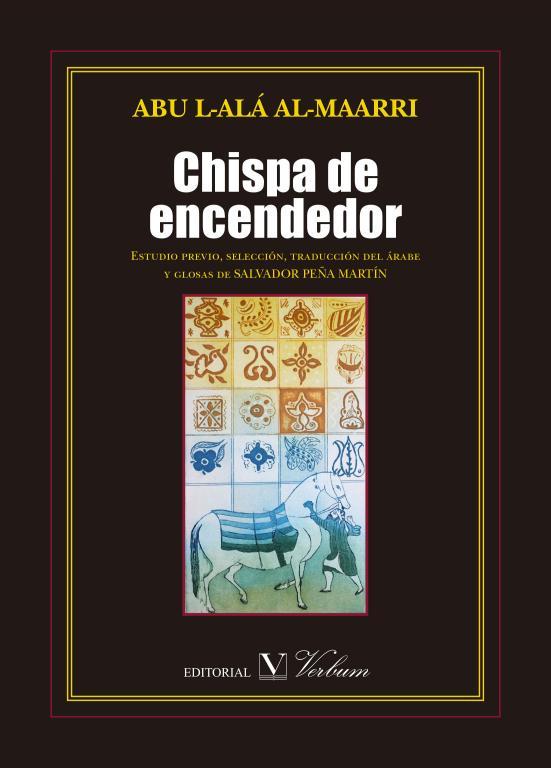 CHISPA DE ENCENDEDOR, LA | 9788490743676 | ABU-L-ALÁ AL-MA`ARRI