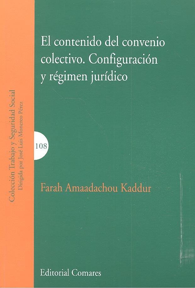 CONTENIDO DEL CONVENIO COLECTIVO, EL | 9788490452578 | AMAADACHOU KADDUR, FARAH