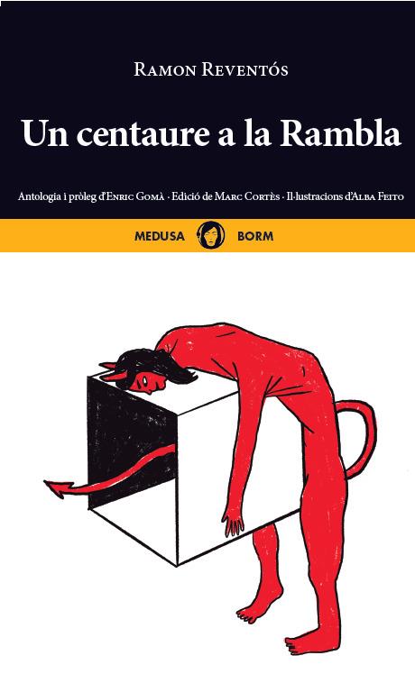 CENTAURE A LA RAMBLA, UN | 9788419202246 | REVENTOS, RAMON