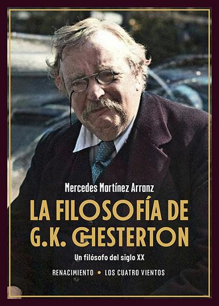 FILOSOFÍA DE G. K. CHESTERTON, LA | 9788419791924 | MARTINEZ ARRANZ, MERCEDES