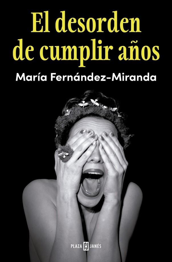 DESORDEN DE CUMPLIR AÑOS, EL | 9788401040252 | FERNÁNDEZ-MIRANDA, MARÍA