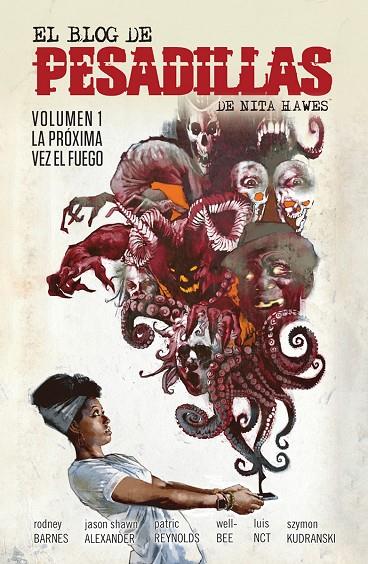 BLOG DE LAS PESADILLAS DE NITA HAWES 01, EL : LA PRÓXIMA VEZ EL FUEGO | 9788467963182 | BARNES, RODNEY