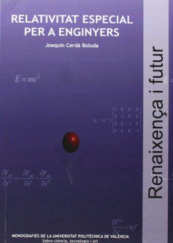 RELATIVITAT ESPECIAL PER A ENGINYERS | 9788483636213 | CERDÁ BOLUDA, JOAQUÍN