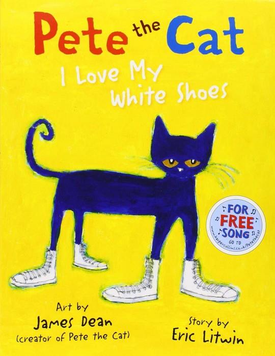 PETE THE CAT I LOVE MY WHITE SHOES | 9780007553631 | LITWIN, ERIC