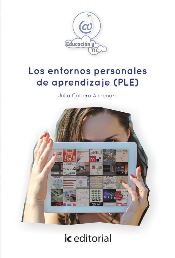 ENTORNOS PERSONALES DE APRENDIZAJE (PLE), LOS | 9788416109951 | CABERO ALMENARA, JULIO
