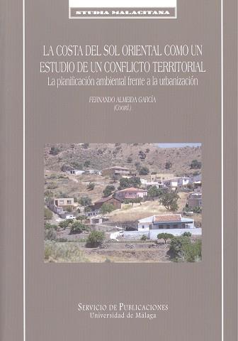 COSTA DEL SOL ORIENTAL COMO UN ESTUDIO DE UN CONFLICTO TERRITORIAL, LA | 9788497473422 | ALMEIDA GARCÍA, FERNANDO