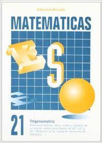 MATEMÁTICAS ESO 21 TRIGONOMETRÍA | 9788478871810