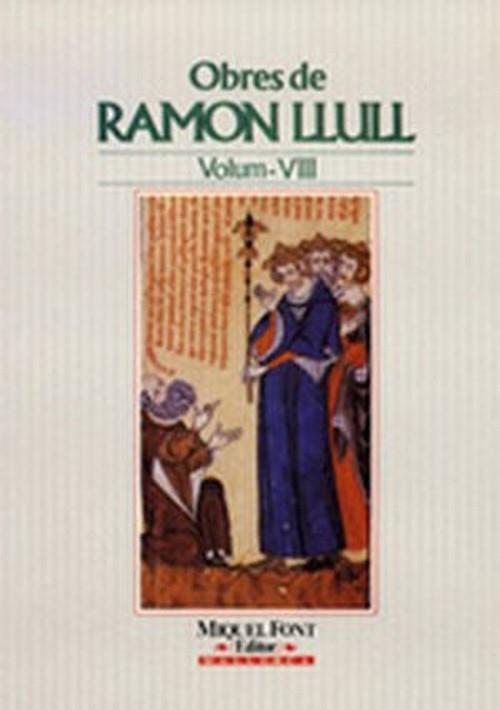 OBRES DE RAMON LLULL VOL. VIII | 9788479670368 | LLULL, RAMON