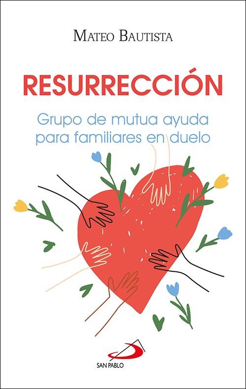 RESURRECCION | 9788428567411 | BAUTISTA GARCIA, MATEO