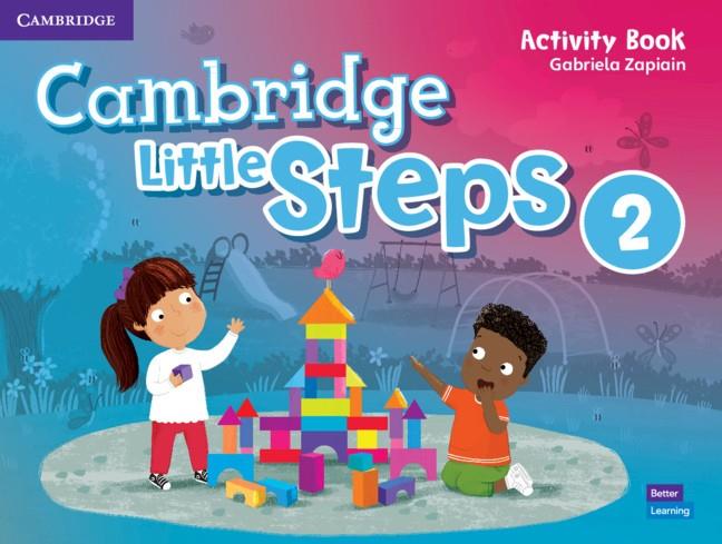 CAMBRIDGE LITTLE STEPS LEVEL 2 ACTIVITY BOOK | 9781108736633 | ZAPIAIN, GABRIELA
