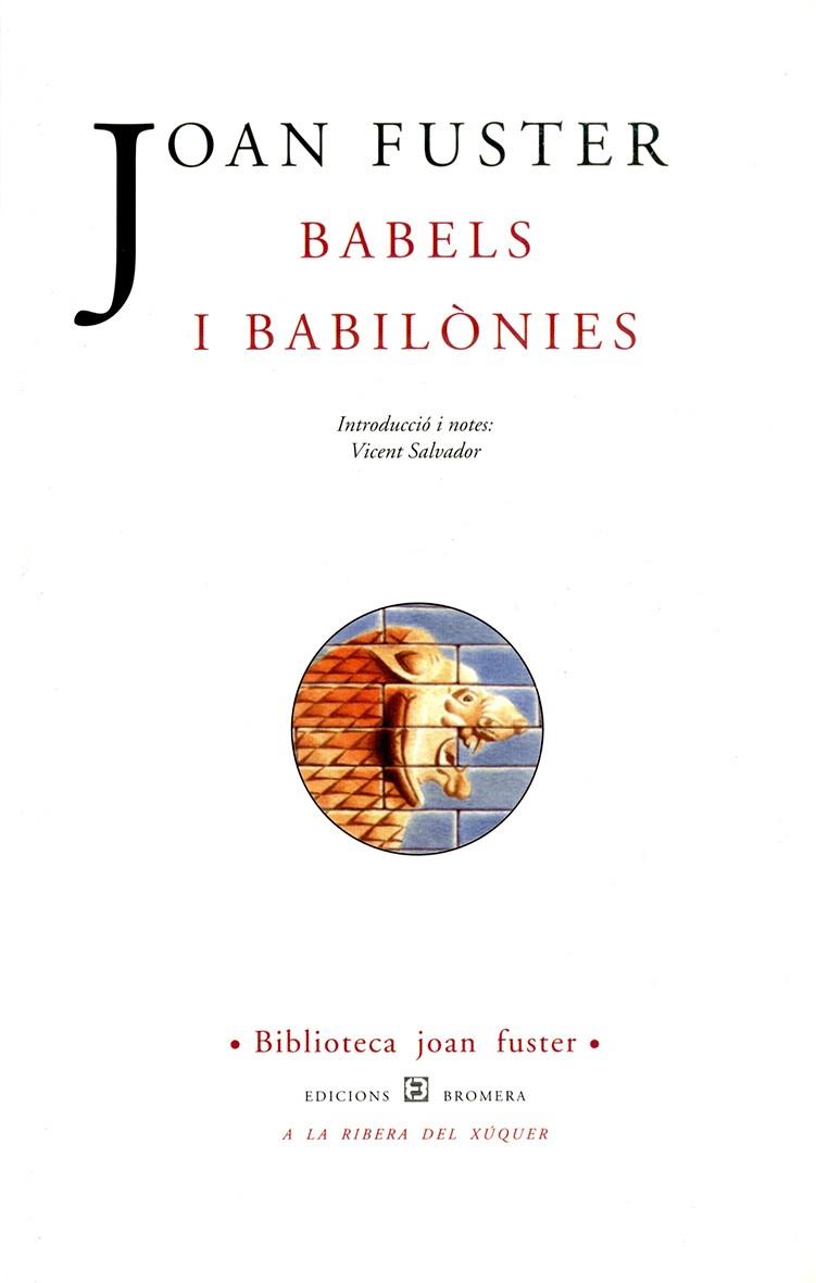 BABELS I BABILÒNIES | 9788476602829 | FUSTER, JOAN